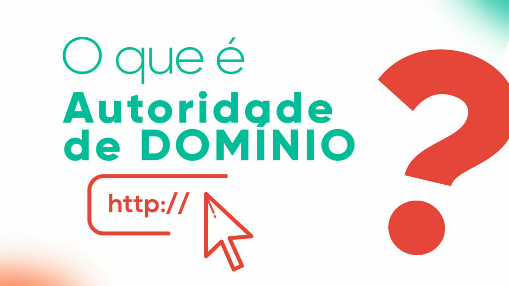 Autoridade De Domínio: O Que É, Qual Sua Importância Em 2023 Autoridade de Domínio e a sua Importância para o SEO do seu site e seu E-commerce - lEIA