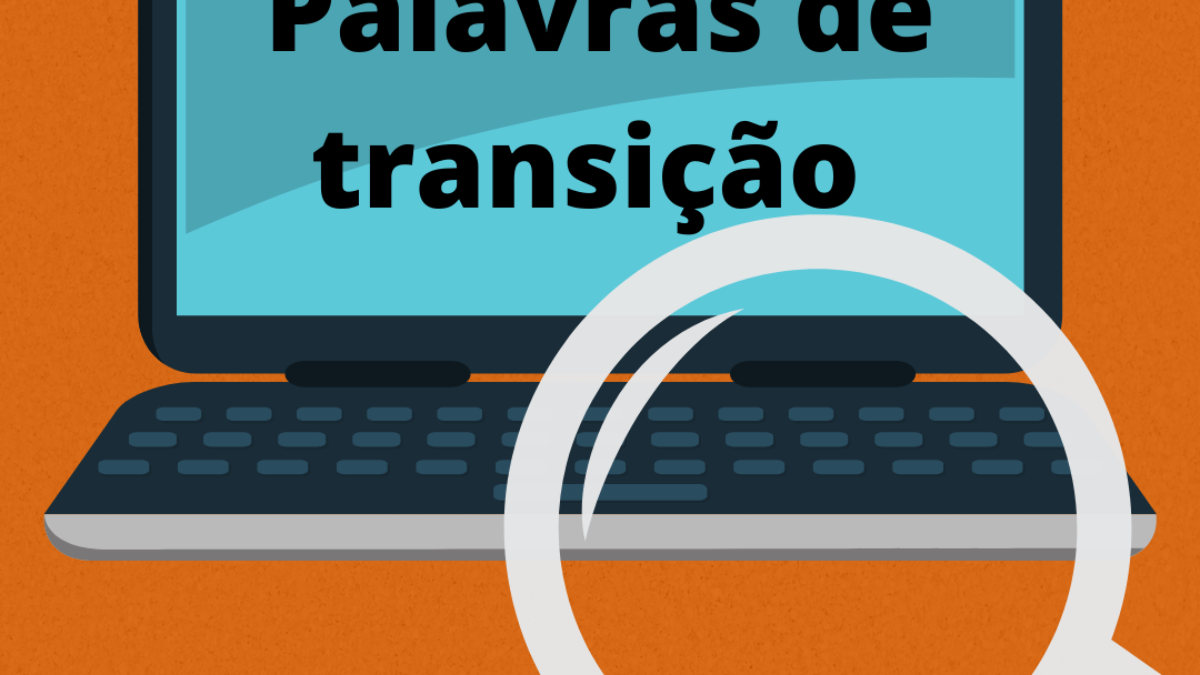 100 Palavras De Transição SEO Essenciais Para Aparecer Em 1º Descubra como as palavras de transição podem melhorar sua estratégia de SEO. Aprenda a utilizá-las de forma sutil e atraia mais leitores!