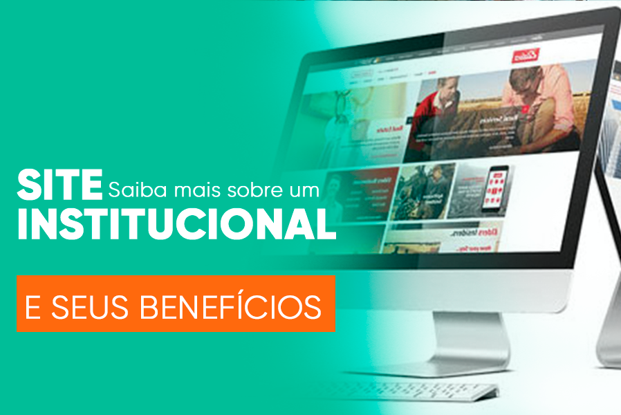 Site Institucional: O 1º Passo Para O Sucesso Da Sua Empresa > Sua empresa ainda NÃO TEM UM SITE? Conheça os beneficios do Site Institucional para o sucesso de uma empresa. Descubra ->