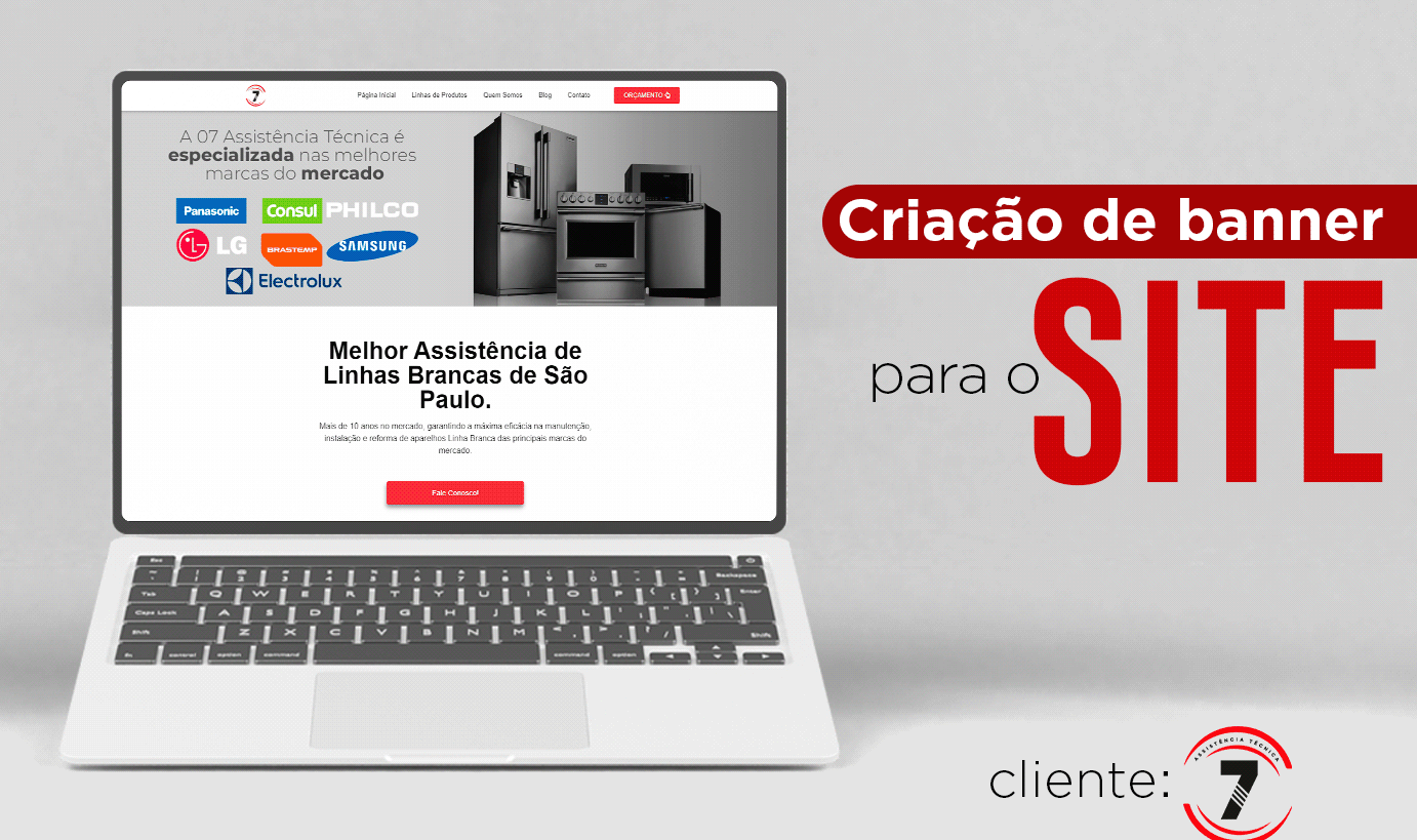 Portfolio: Assistência O7 Electrolux: Banners Do Site Veja nosso trabalho de gerenciamento e manutenção do site da Assistência O7 Electrolux: Banners do site, backup e manutenção.