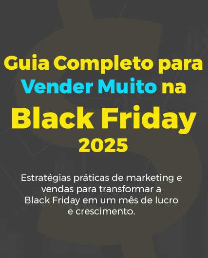 Ebook Guia Completo para Vender Muito na Black Friday 2025