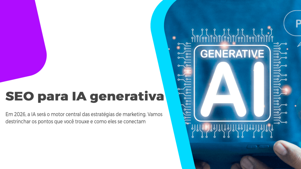 SEO Para IA Generativa: Inteligência Artificial Como Eixo Saiba como as implementação do SEO Para IA Generativa pode impulsionar o crescimento da sua empresa em todos os aspectos online. Leia!