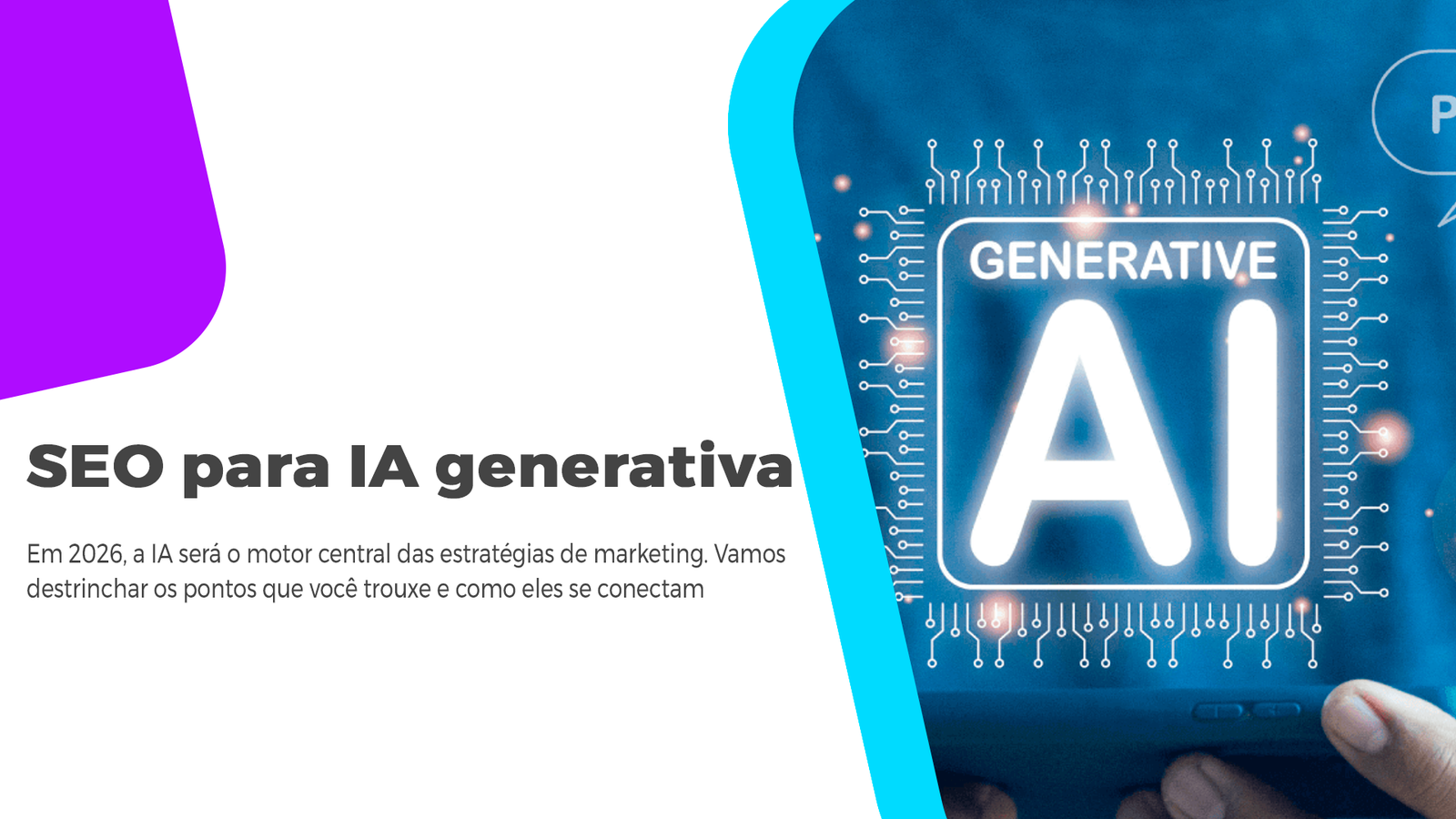 SEO Para IA Generativa: Inteligência Artificial Como Eixo Saiba como as implementação do SEO Para IA Generativa pode impulsionar o crescimento da sua empresa em todos os aspectos online. Leia!
