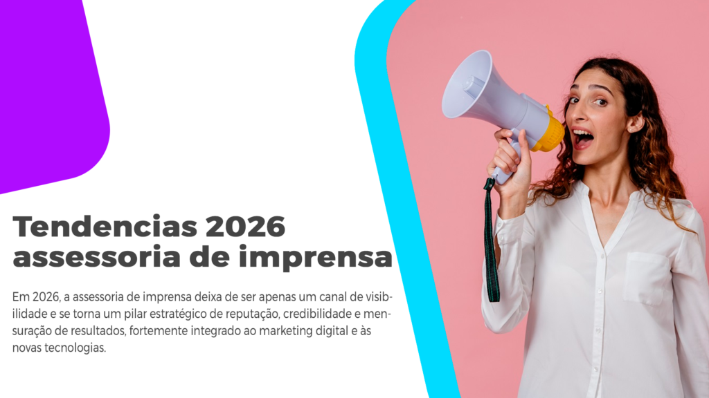 Assessoria De Imprensa Em 2026: Tendências E Os Desafios A Assessoria De Imprensa Em 2026 não é mais "métrica de vaidade" é gerar valor, branding e conversões de verdade. Veja as tendências!