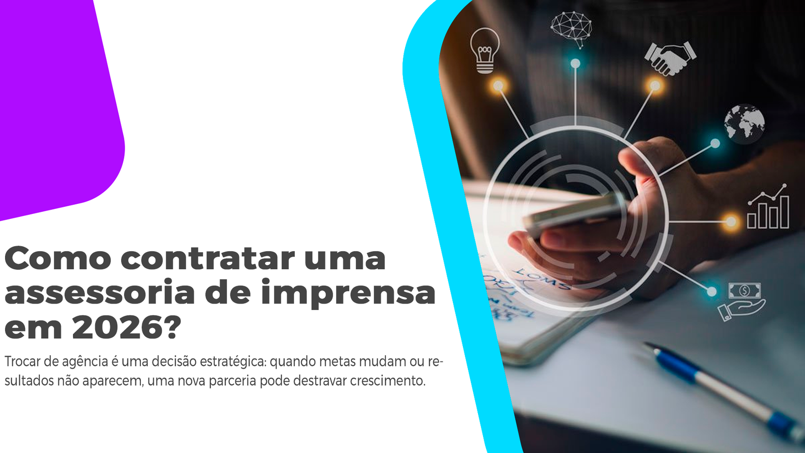 Página: Assessoria de Imprensa AGNC Agência de Marketing Como Contratar Assessoria De Imprensa Em 2026? Saiba como contratar uma assessoria de imprensa em 2026. Entenda a importância do PR Digital, SEO e gestão de crise para sua marca.