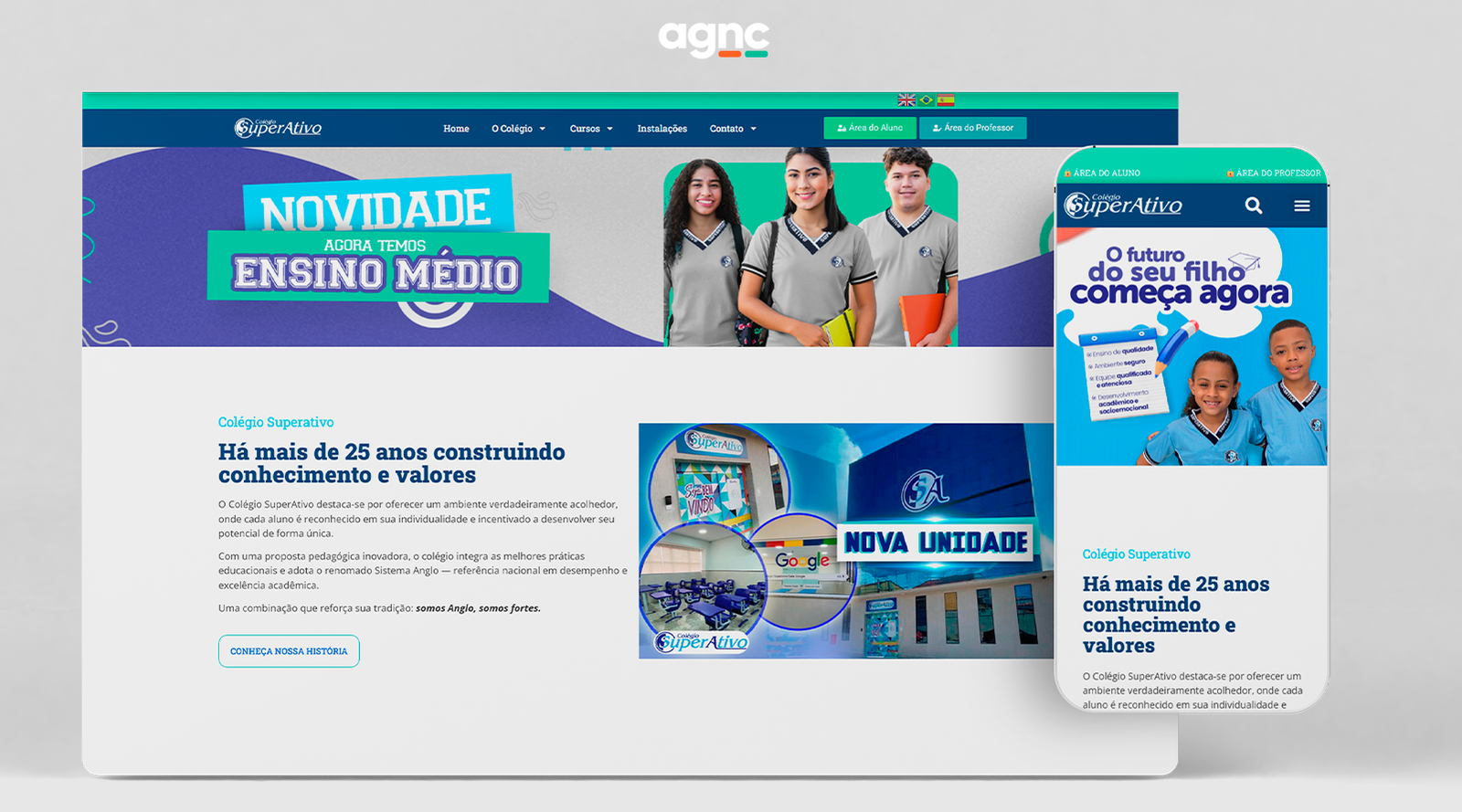 Portfólio — Novo Site Do Colégio Superativo Portfólio — AGNC conduziu a criação do Novo Site do Colégio Superativo agora mais moderno, profissional e mais tecnológico. Veja como ficou!